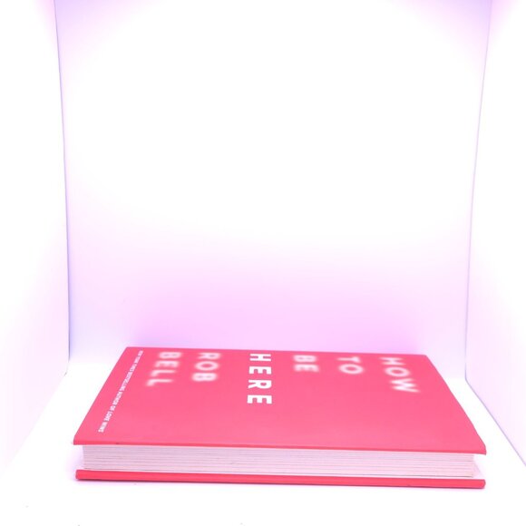 How to Be Here: A Guide to Creating a Life Worth Living - NY Times Bestselling - Picture 5 of 6